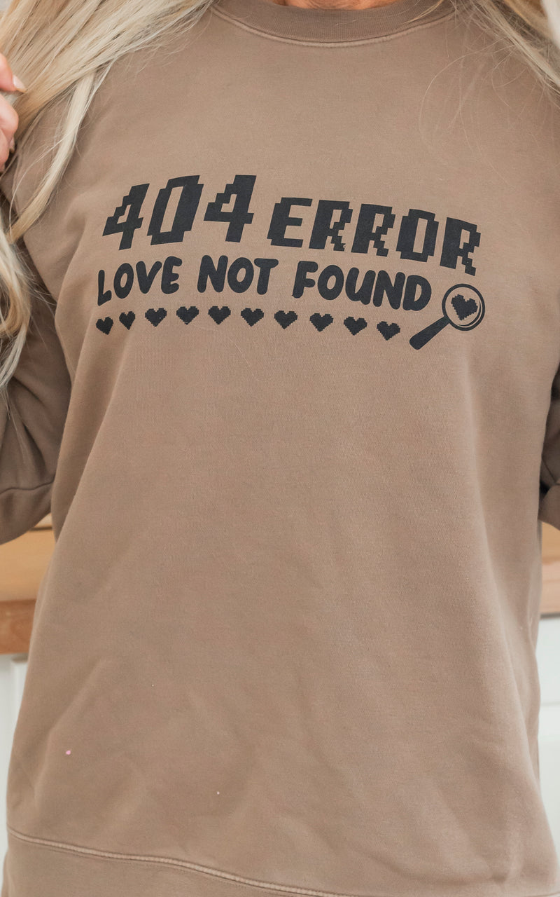 404 Error: Love Not Found Garment Dyed Crewneck Sweatshirt (Clay) - Final Sale