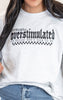 Probably Overstimulated Graphic Crewneck Sweatshirt