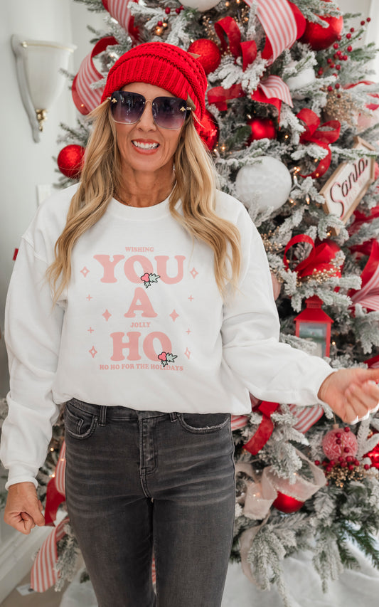 Wishing You a Jolly Ho Crewneck Sweatshirt**