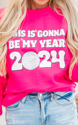 This is Gonna Be My Year 2024 Crewneck Sweatshirt