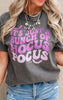 Just a Bunch of Hocus Pocus Garment Dyed Graphic T-shirt