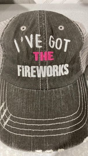 I've Got The Fireworks Hat** -DEAL