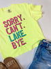 Sorry. Can't. Lake. Bye. Garment Dyed Graphic Boxy Crop T-shirt