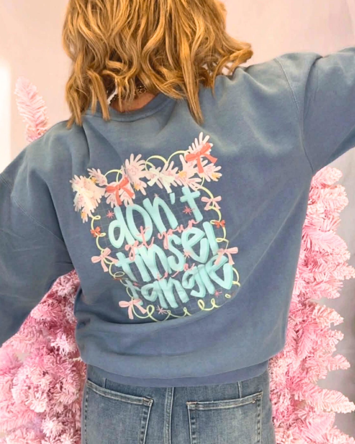 Don't Get Your Tinsel in a Tangle Garment Dyed Sweatshirt | Comfort Colors *DEAL*
