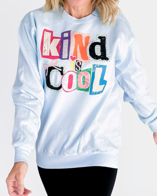 Kind is Cool Garment Dyed Sweatshirt | Comfort Colors - Excluded