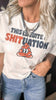 Quite a Shituation Fine Jersey Boxy Graphic Tee