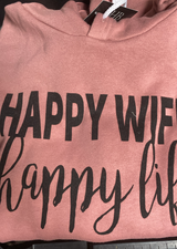 Happy Wife Happy Life Hoodie**