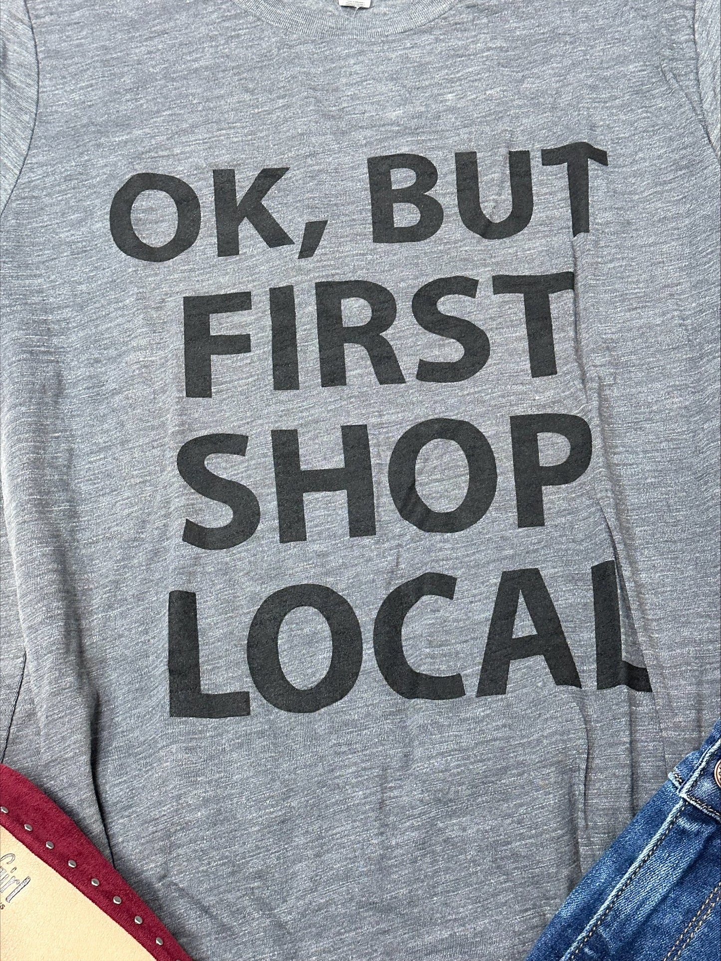 Ok, But first Shop Local