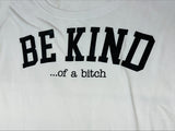 Be Kind of a B Graphic Tee | FINAL SALE