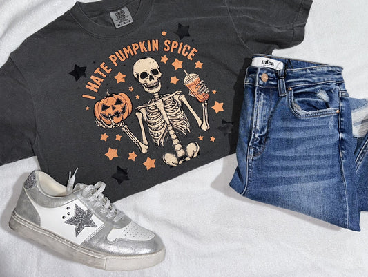 I hate Pumpkin Spice Tee