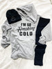 I'm So Freaking Cold Hoodie - Gift Set