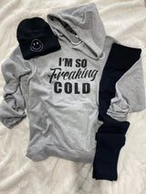 I'm So Freaking Cold Hoodie - Gift Set