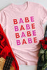 Pink BABE Letter Print Valentines Fashion T Shirt