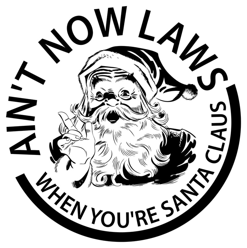 Ain't No Laws When Your Santa Claus TShirt - Red - BAD HABIT BOUTIQUE 
