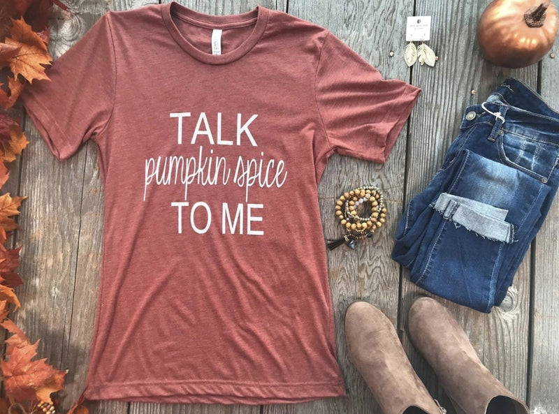 Talk Pumpkin Spice to me Graphic T-shirt - BAD HABIT BOUTIQUE 