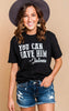 Destin Preorder- You Can Have Him Jolene T-Shirt - BAD HABIT BOUTIQUE 