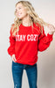 STAY COZY SWEATSHIRT 