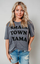 Small Town Mama Unisex Tee** - Final Sale