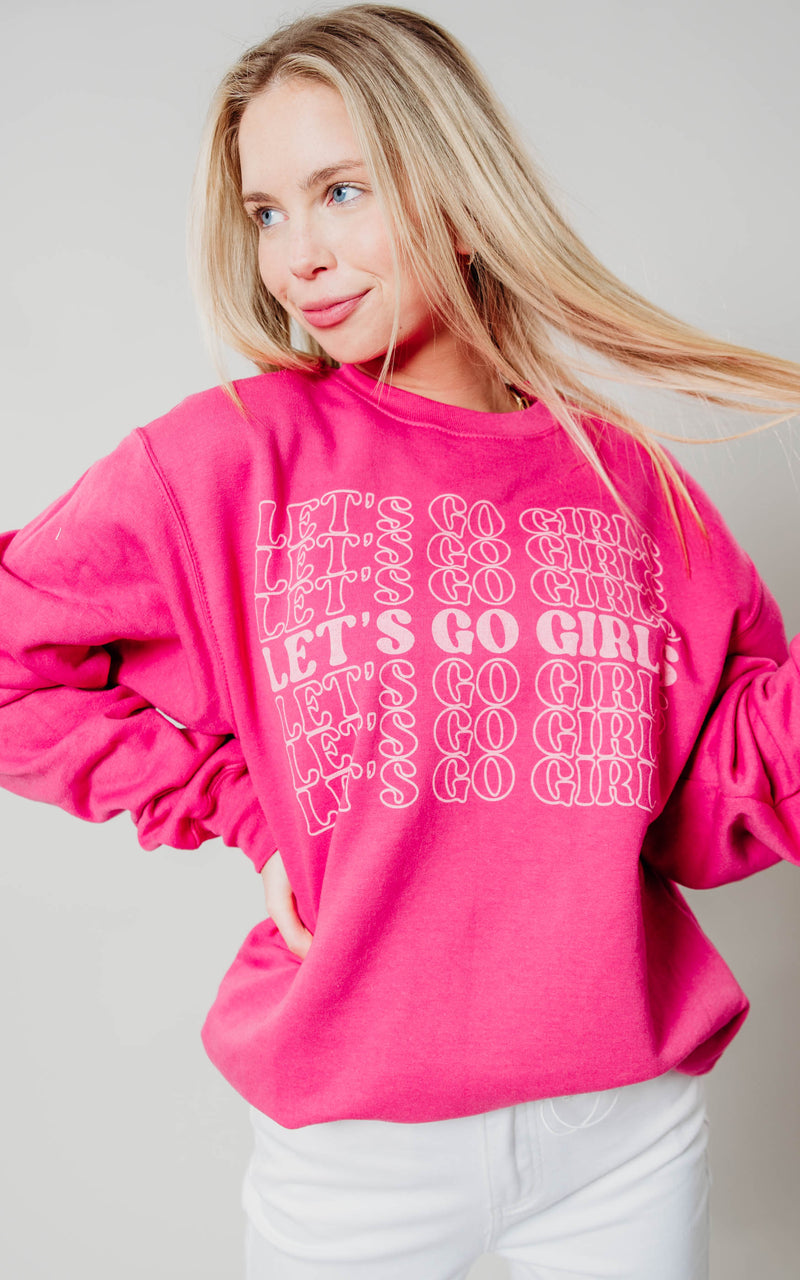 Let's Go Girls Crewneck Sweatshirt