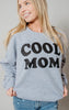 Cool Mom Sweatshirt