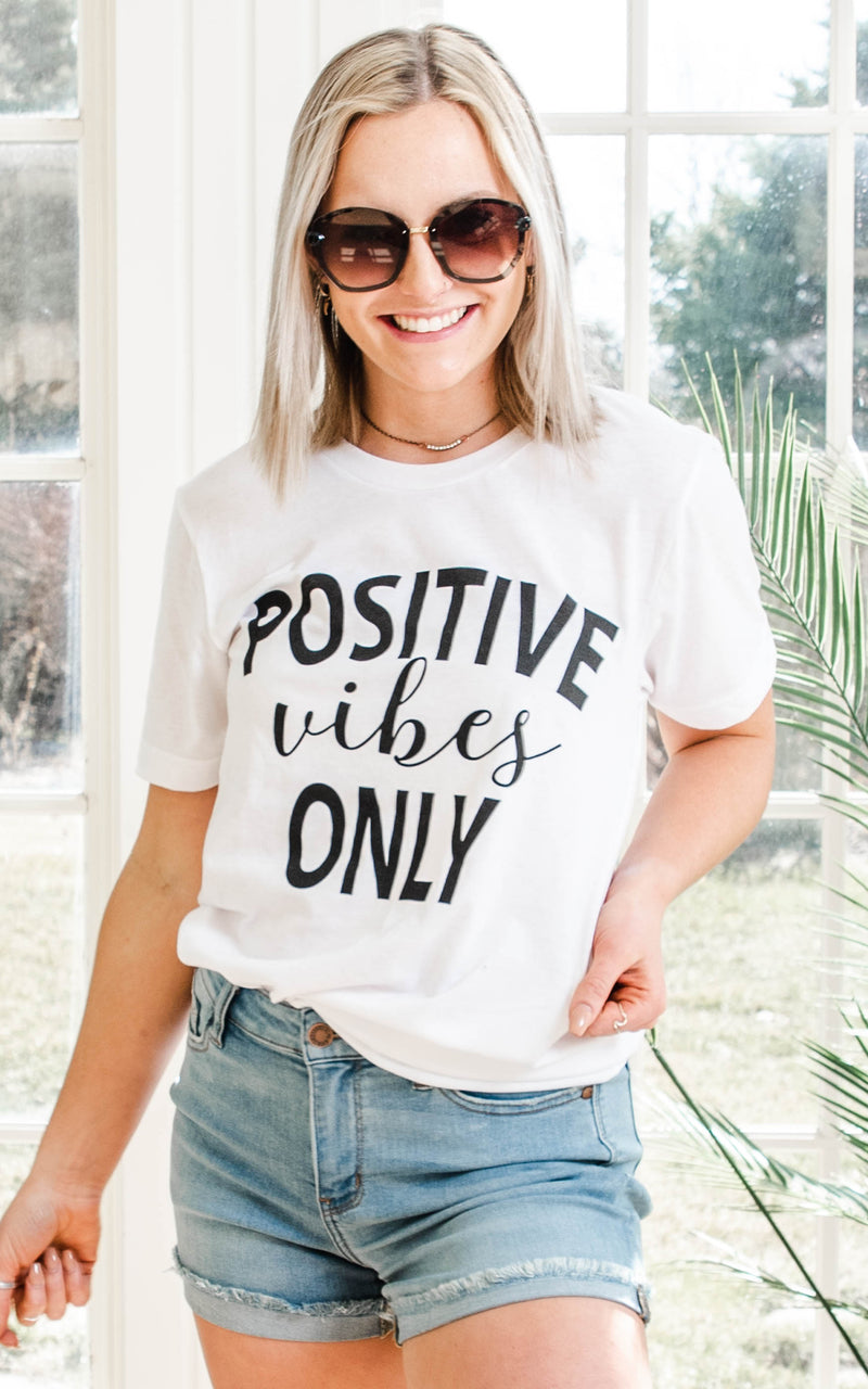 postive vibes only t-shirt 