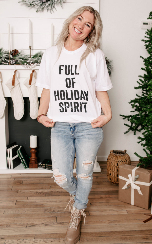 Full of Holiday Spirit T-shirt*