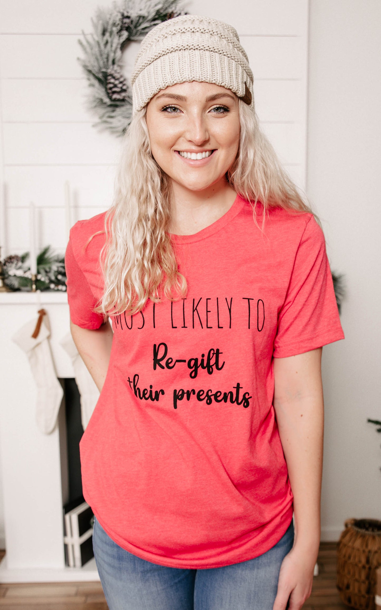 Most Likely to Re-Gift Their Presents T-shirt** - Final Sale