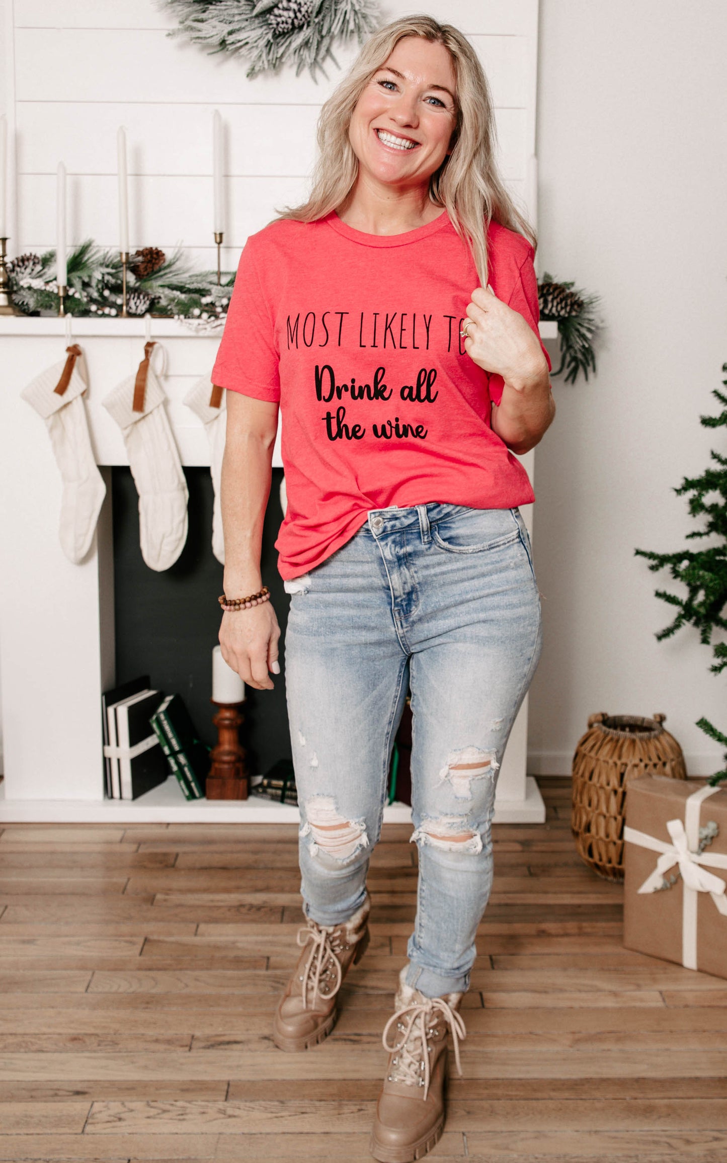 Most Likely to Drink All the Wine T-Shirt- Final Sale**