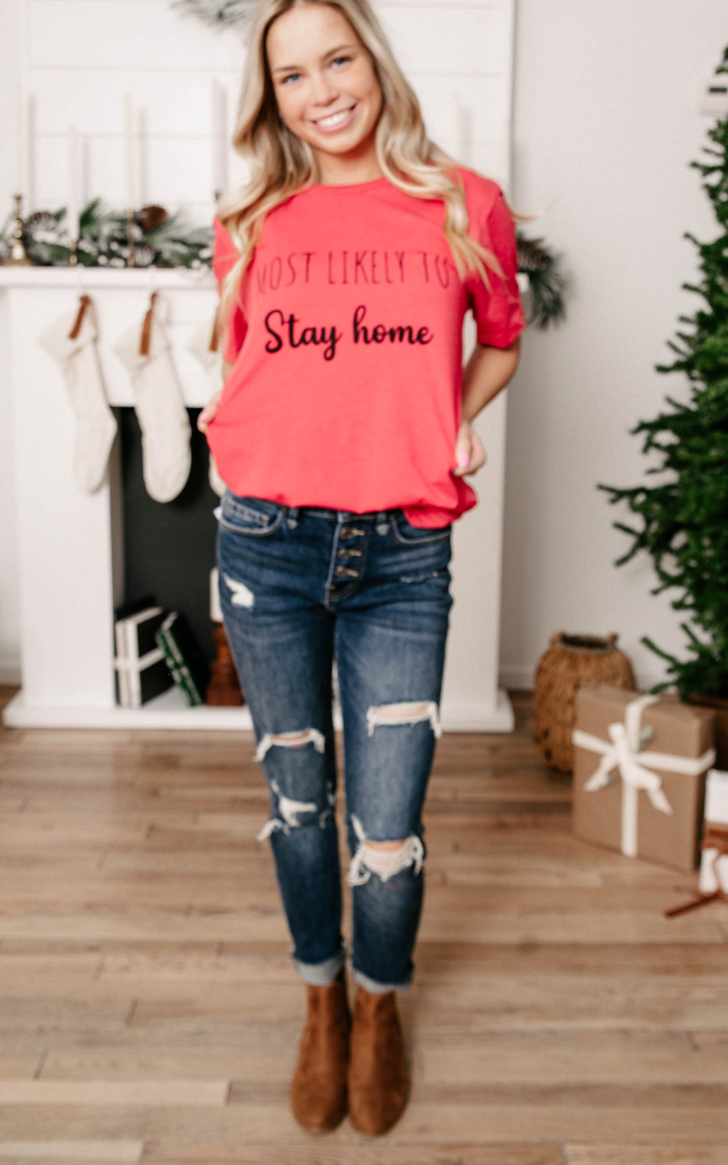 Most Likely to Stay Home T-Shirt** - Final Sale