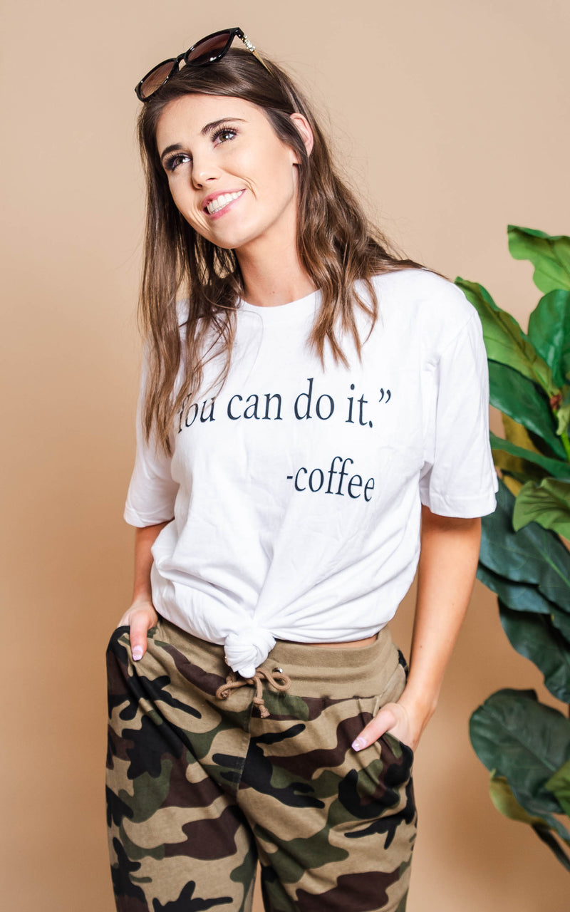 you can do it coffee t-shirt 