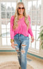 HOT PINK BURNOUT LONG SLEEVE TOP 