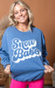 snow babe crewnecks 