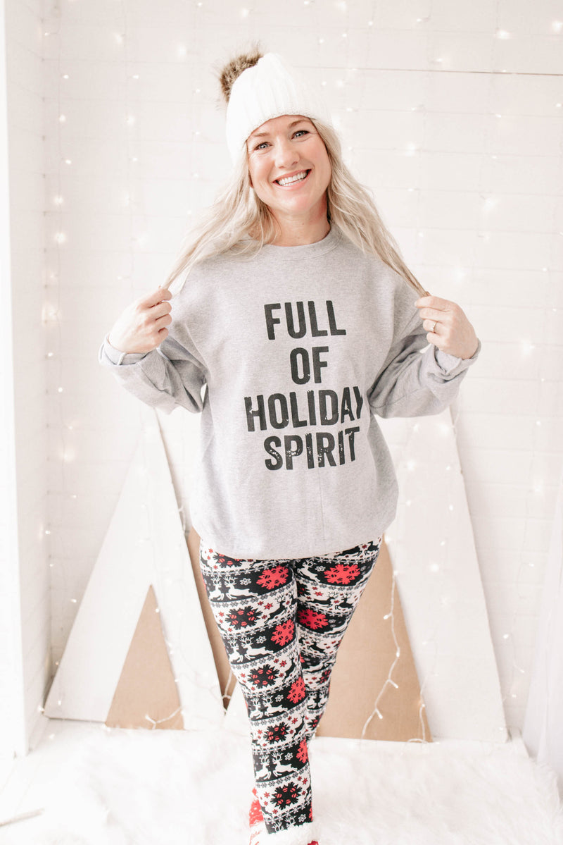 Full Of Holiday Spirt Crewneck Sweatshirt**