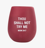 Mom 24:7 Silicone Wine Cup