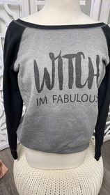 WITCH I'M FABULOUS SLOUCHY SWEATSHIRT