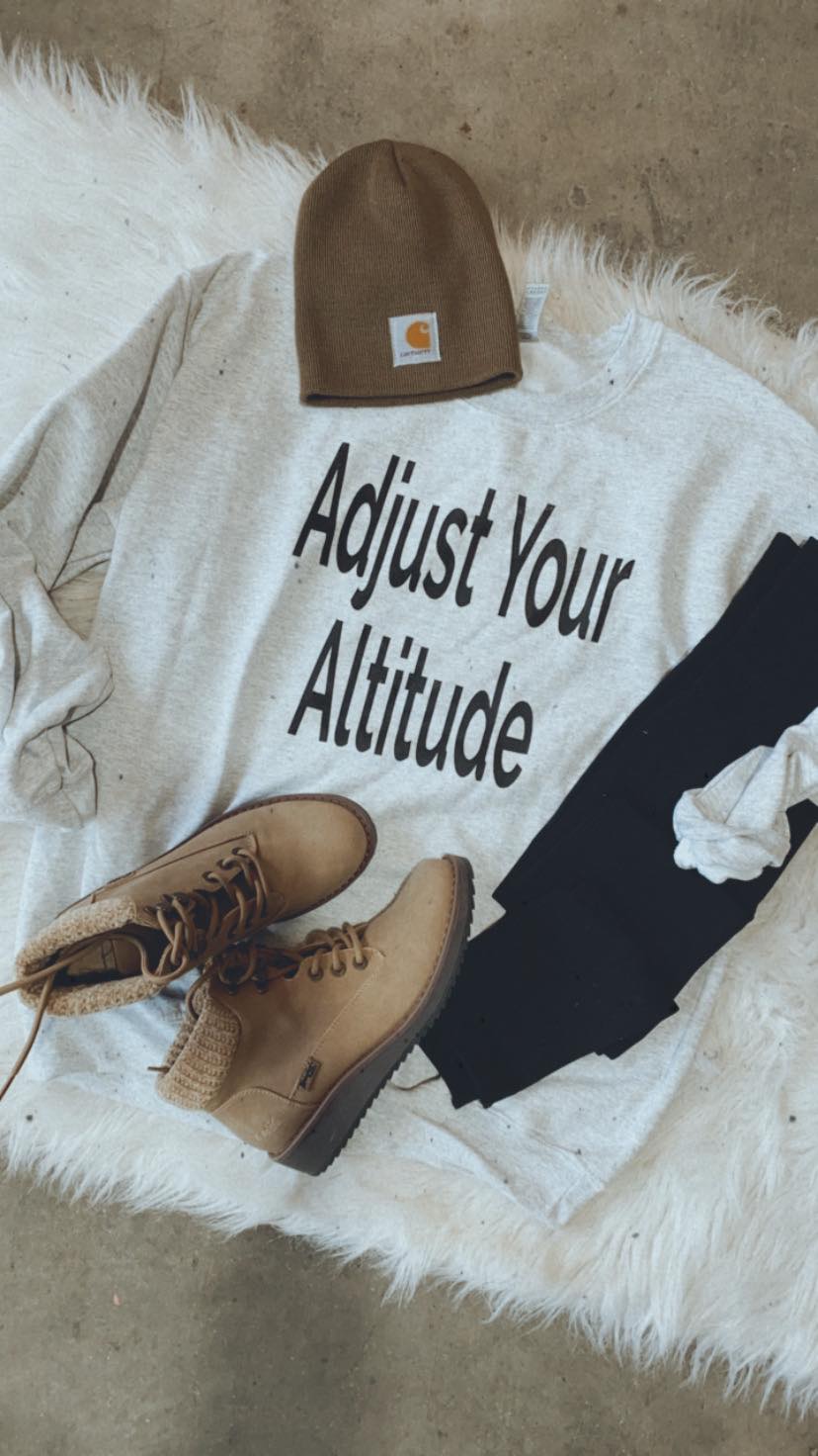 Adjust Your Altitude Sweatshirt** - Final Sale