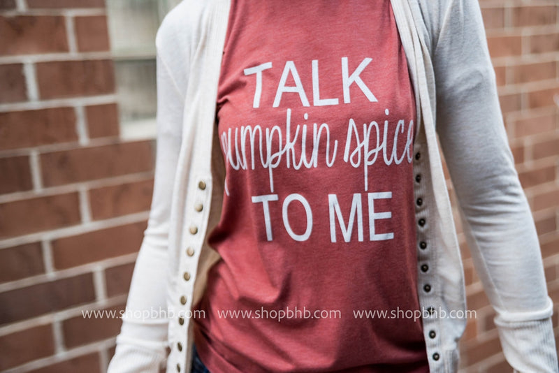 Talk Pumpkin Spice to me Graphic T-shirt - BAD HABIT BOUTIQUE 