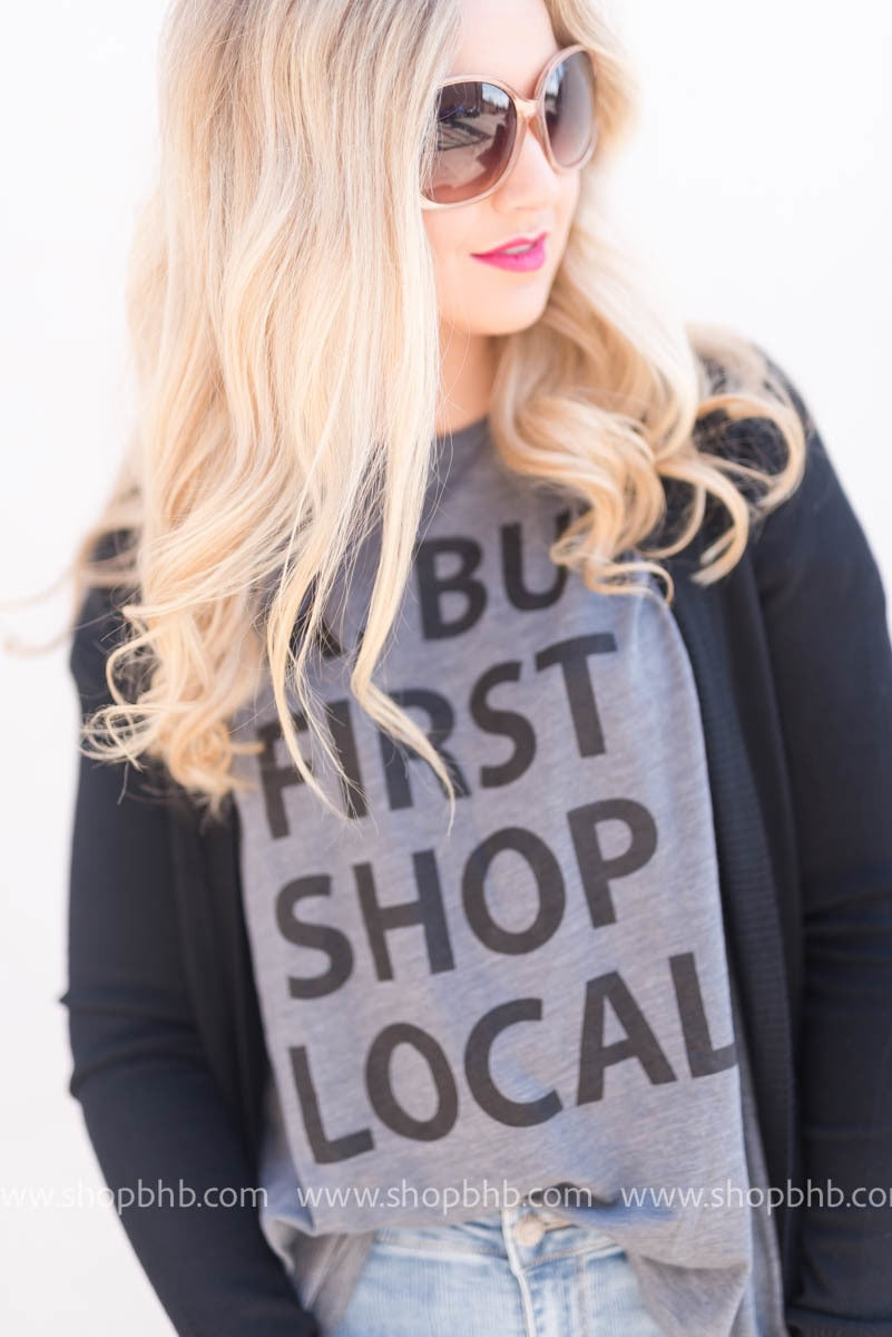 Shop Local Tee - grey - BAD HABIT BOUTIQUE 