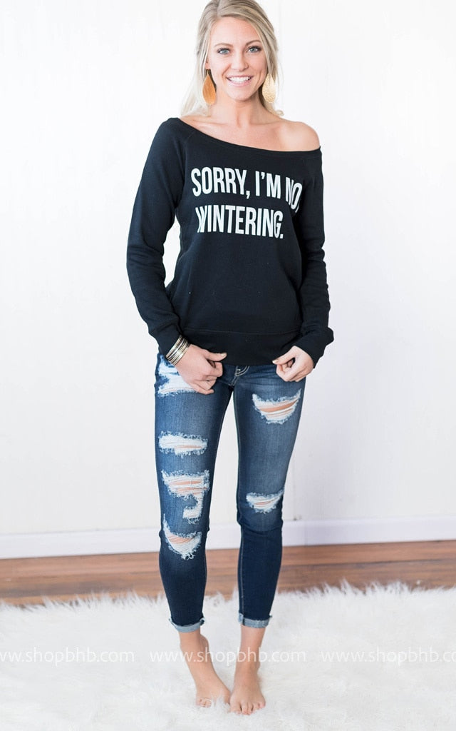 Sorry Not Wintering | Black Slouchy - BAD HABIT BOUTIQUE 