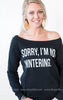 Sorry Not Wintering | Black Slouchy - BAD HABIT BOUTIQUE 