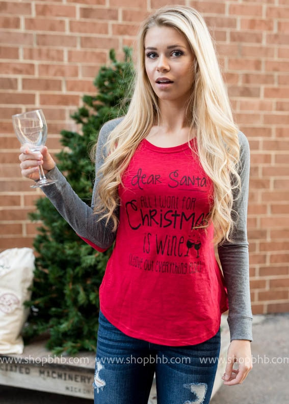 Dear Santa, All I want for Christmas is Wine- Elbow Patch - BAD HABIT BOUTIQUE 
