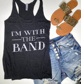 I'm with The Band Racerback Tank Top**