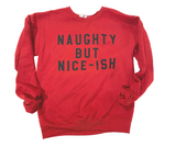 Naughty But Nice-ish Crewneck Sweatshirt**