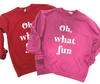 Oh What Fun Crewneck Sweatshirt**