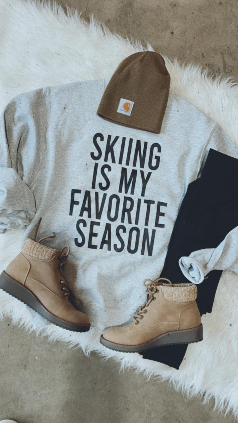 skiing is my favorite season sweatshirt